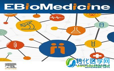 EBioMedicine：2014年转化医学重要突破