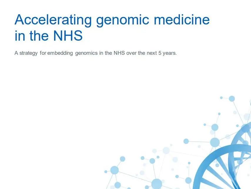 【快讯】英国国家医疗服务体系宣布五年战略：将推动基因组学加速应用于医疗体系！