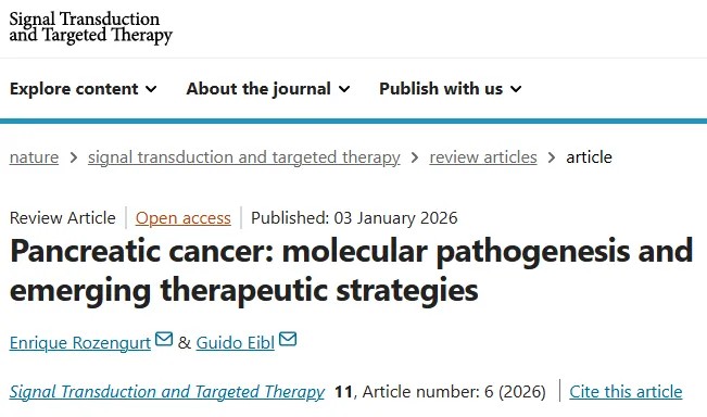 重磅综述！胰腺癌精准诊疗全景图：从分子发病机制到新兴治疗策略